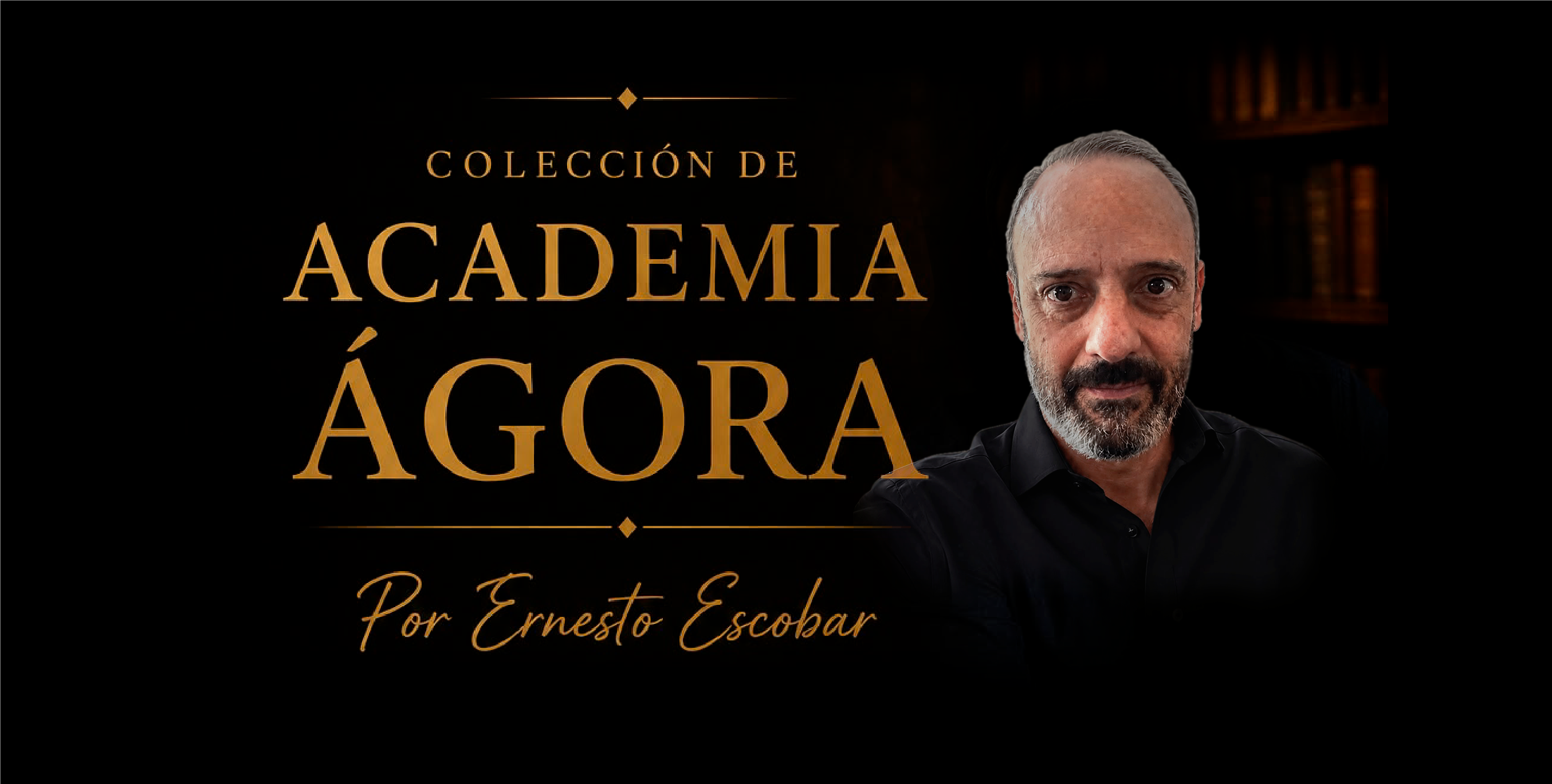 Colección Academia Ágora por Ernesto Escobar